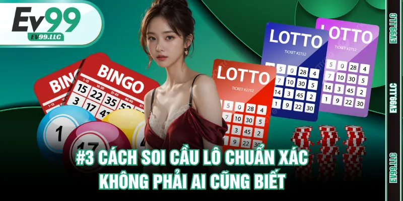 Cách soi cầu lô chuẩn